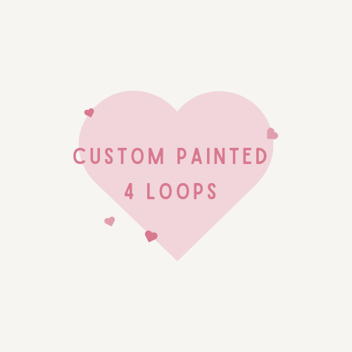 Custom 4 loops